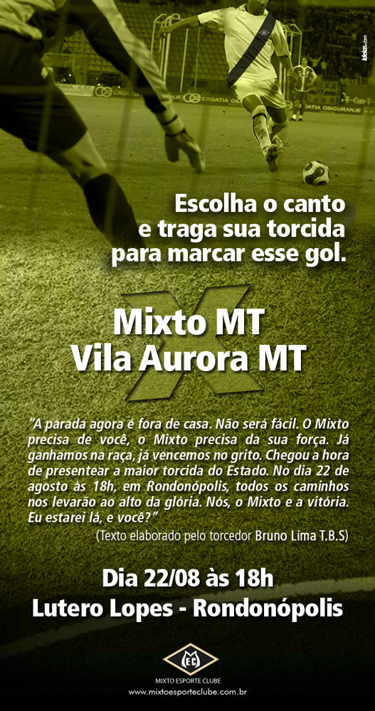 Banner divulga o jogo entre Vila Aurora e Mixto EC em Rondonópolis -  MixtoNet